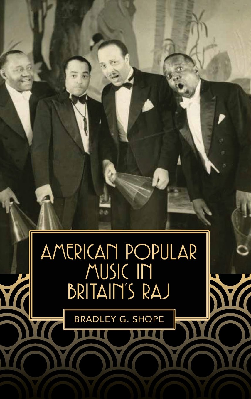 American Popular Music in Britain's Raj Arts & Music