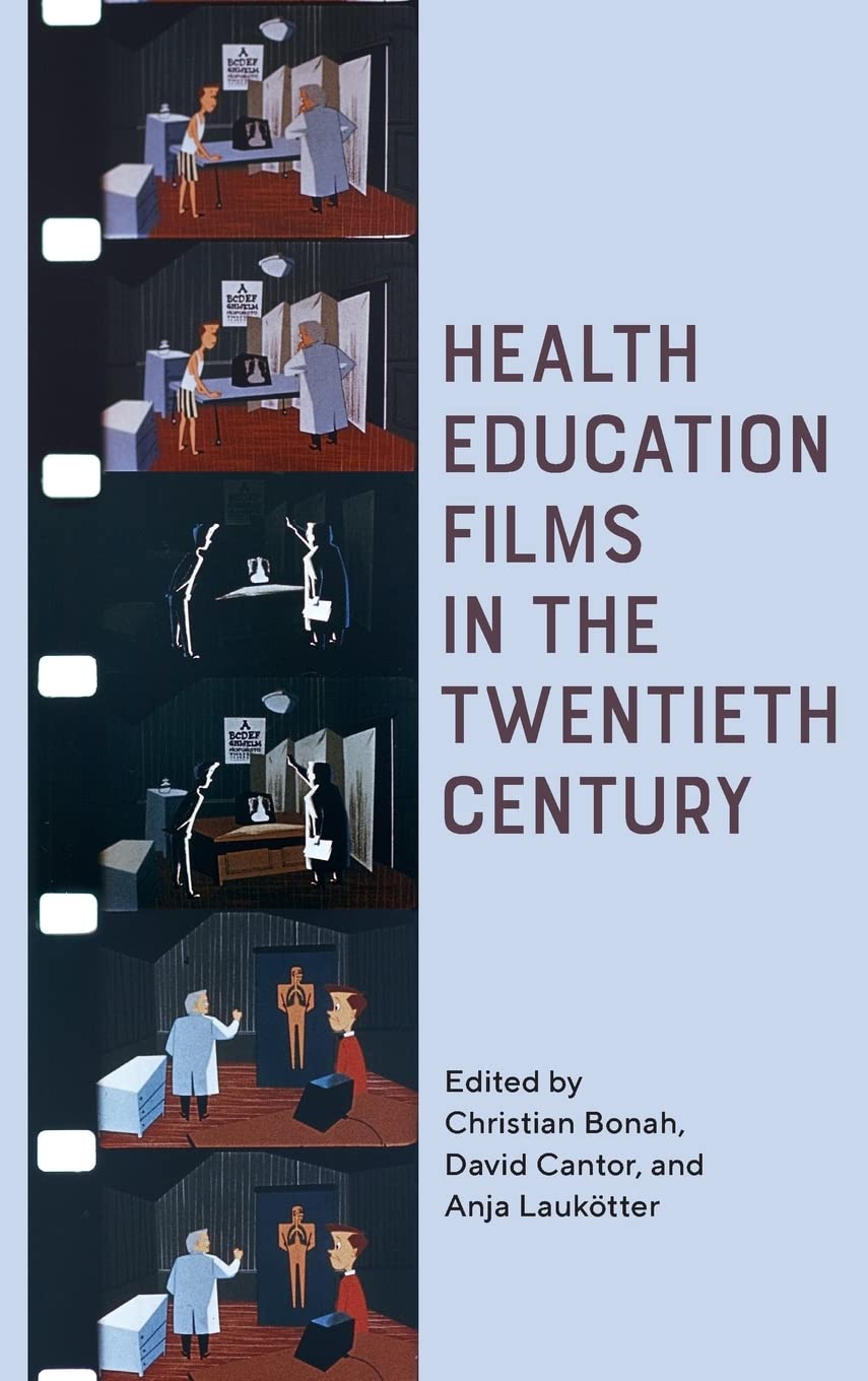Health Education Films in the Twentieth Century Medicine