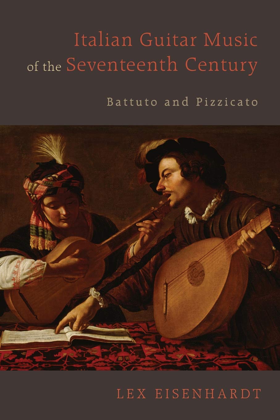 Italian Guitar Music of the Seventeenth Century Arts & Music