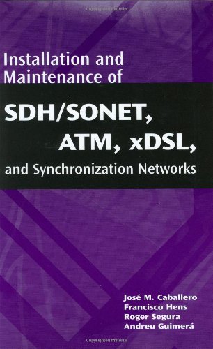 Caballero, J: SONET/SDH, ATM and ADSL: Installation and Main book
