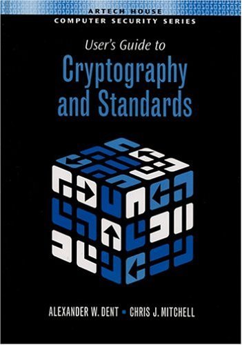 Product Image: Dent, A: User's Guide to Cryptography and Standards