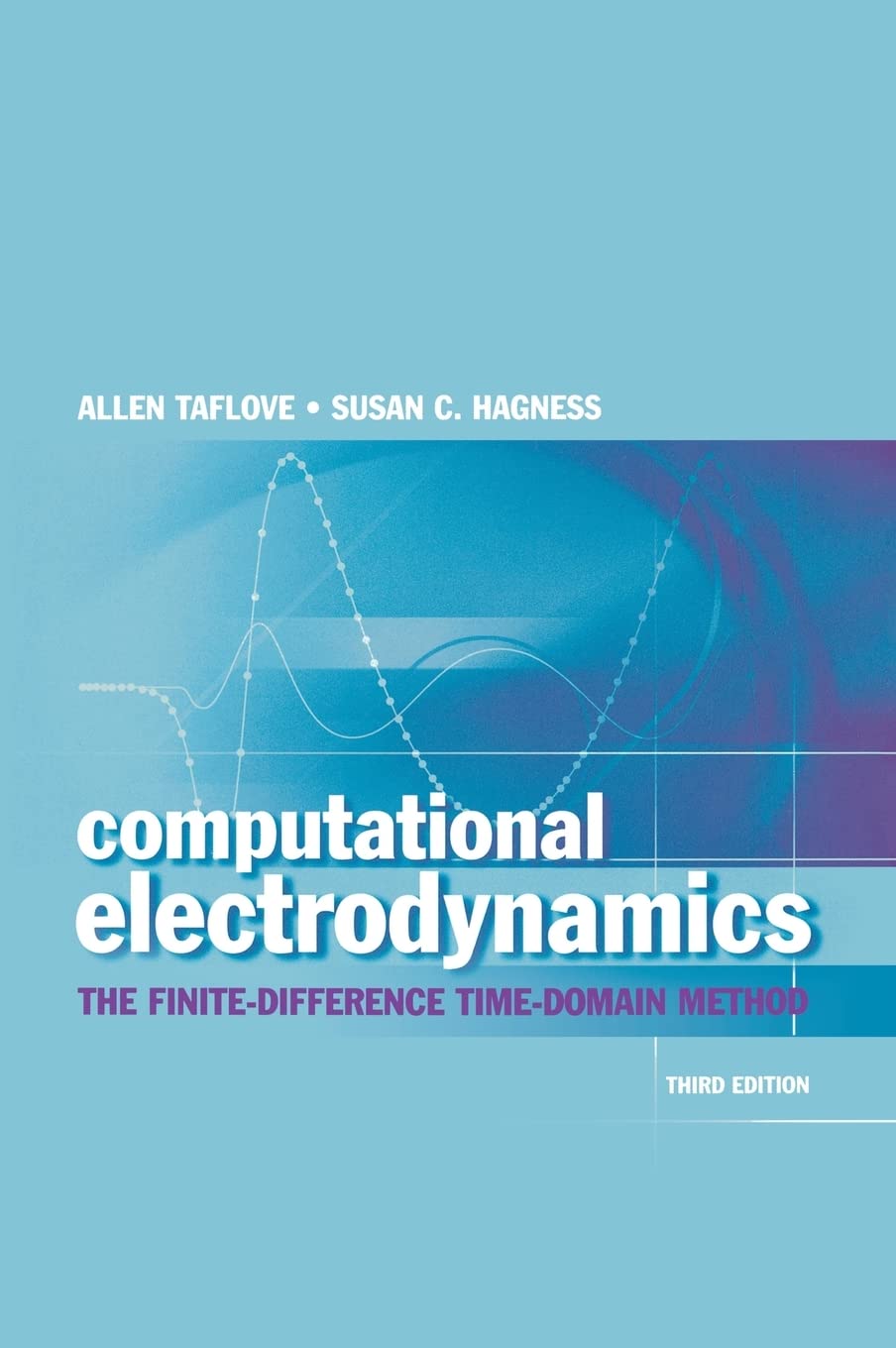 Computational Electrodynamics: The Finite-Difference Time-Domain Method (ARTECH HOUSE ANTENNAS AND PROPAGATION LIBRARY) Business & Technology