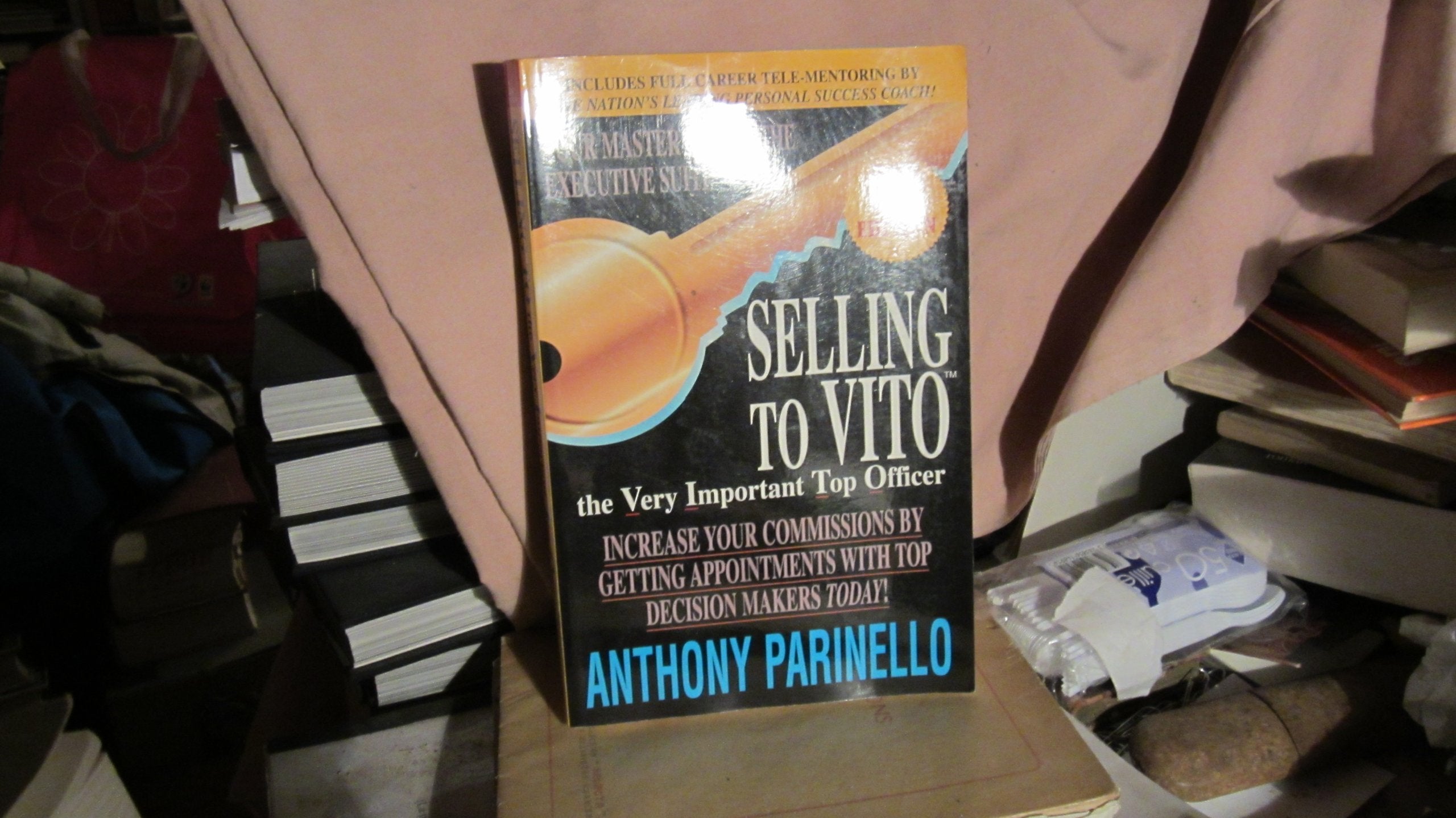 Selling To Vito: The Very Important Top Officer Business, Finance & Career