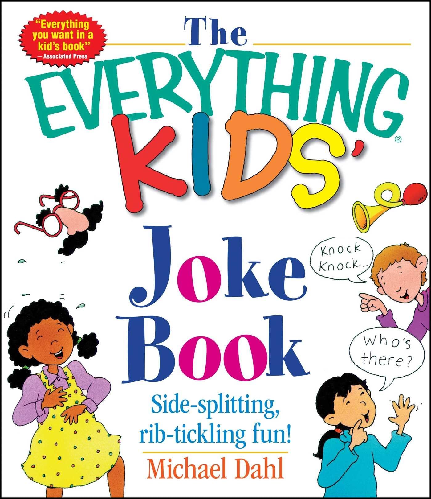 The Everything Kids' Joke Book: Side-Splitting, Rib-Tickling Fun Parents & Children
