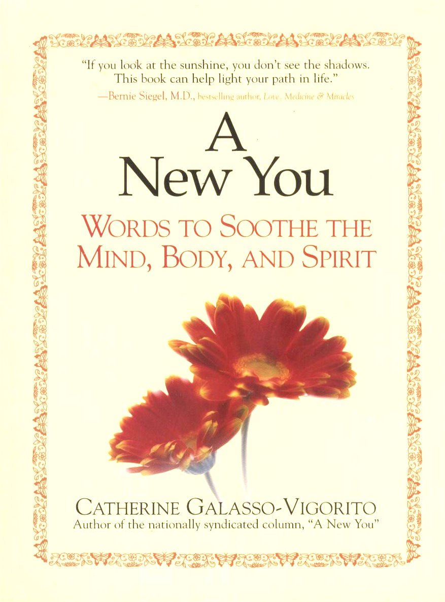 A New You: Words to Soothe the Body, Mind, and Spirit Lifestyle