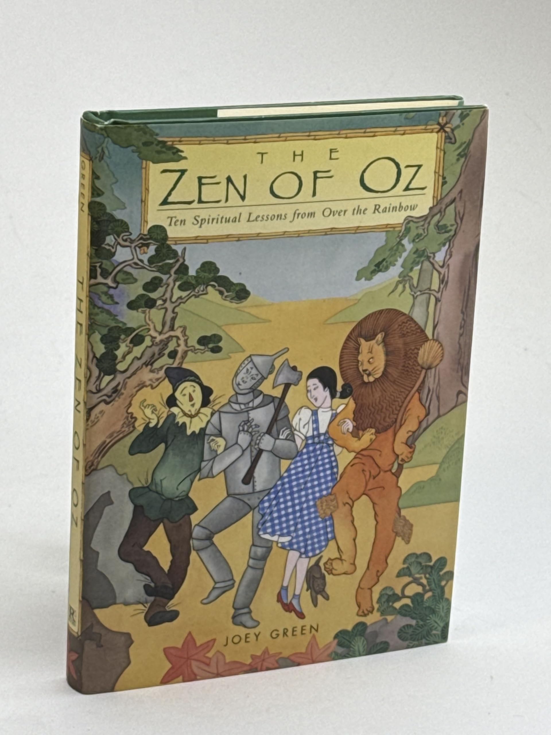 The Zen of Oz: Ten Spiritual Lessons from over the Rainbow Religion & Esotericism