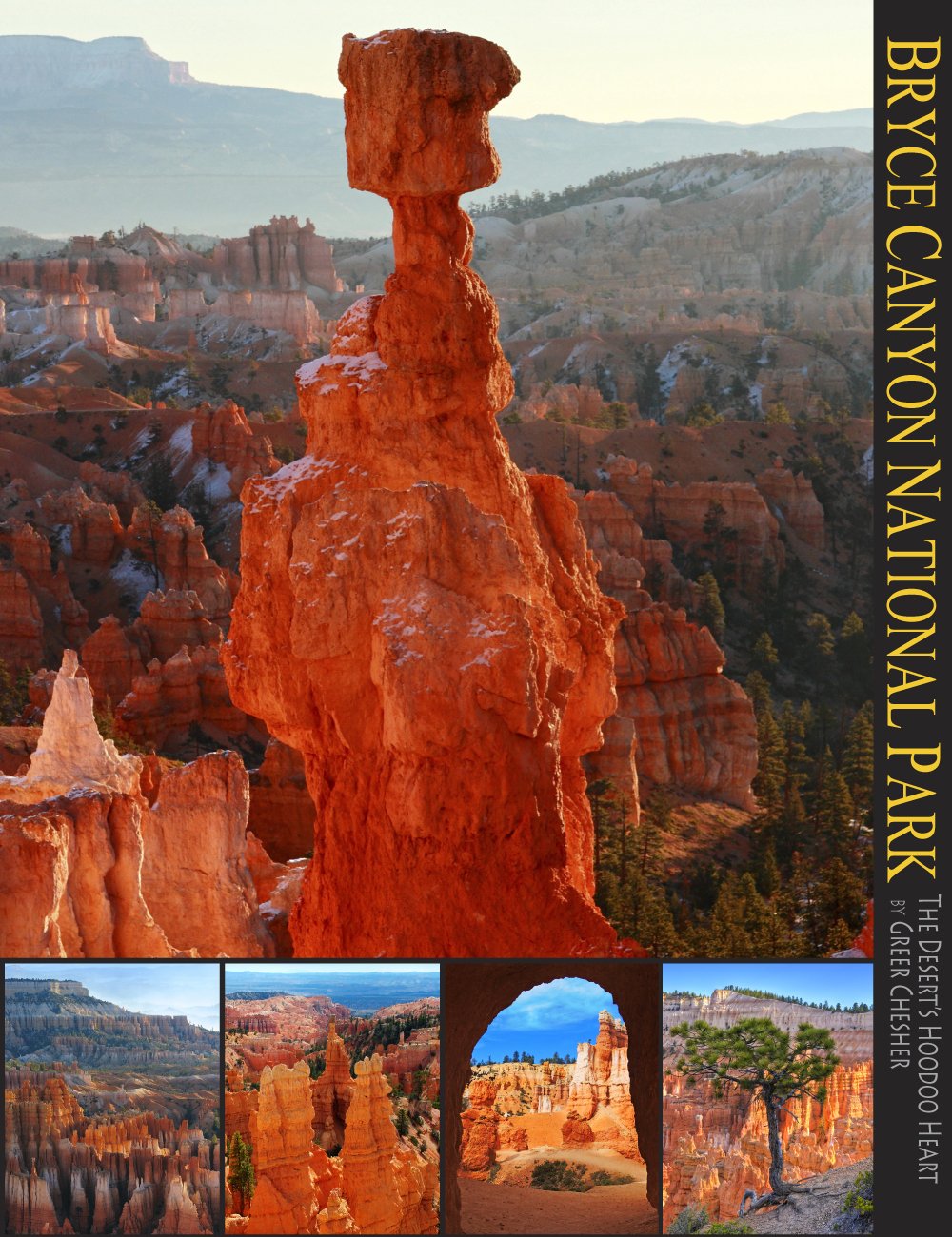 Bryce Canyon National Park: The Desert's Hoodoo Heart (Coffee Table Series) Travel