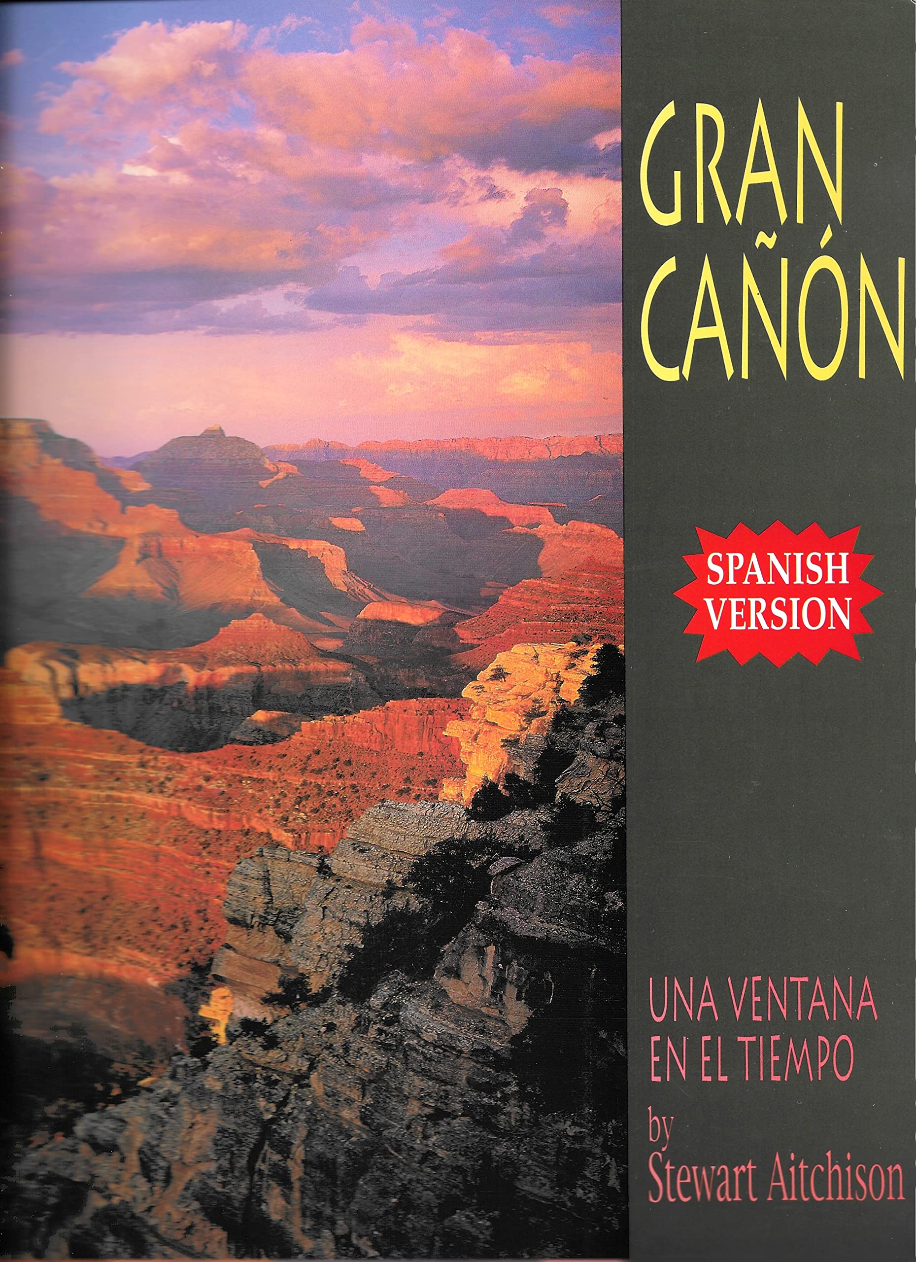 Grand Canyon, Window of Time (Coffee Table Series) - Spanish Version Books