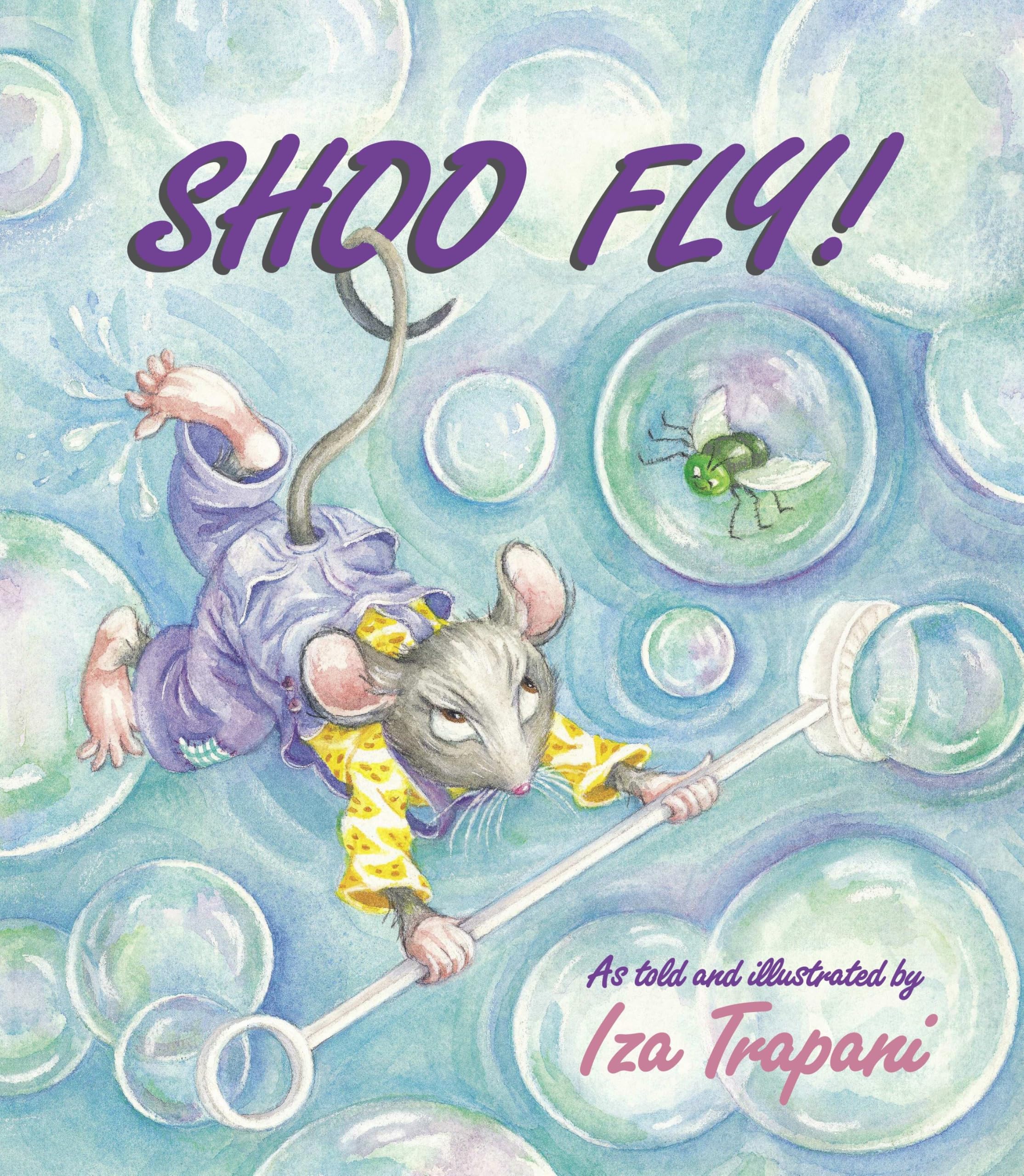 Shoo Fly! (Iza Trapani's Extended Nursery Rhymes) Non-fiction