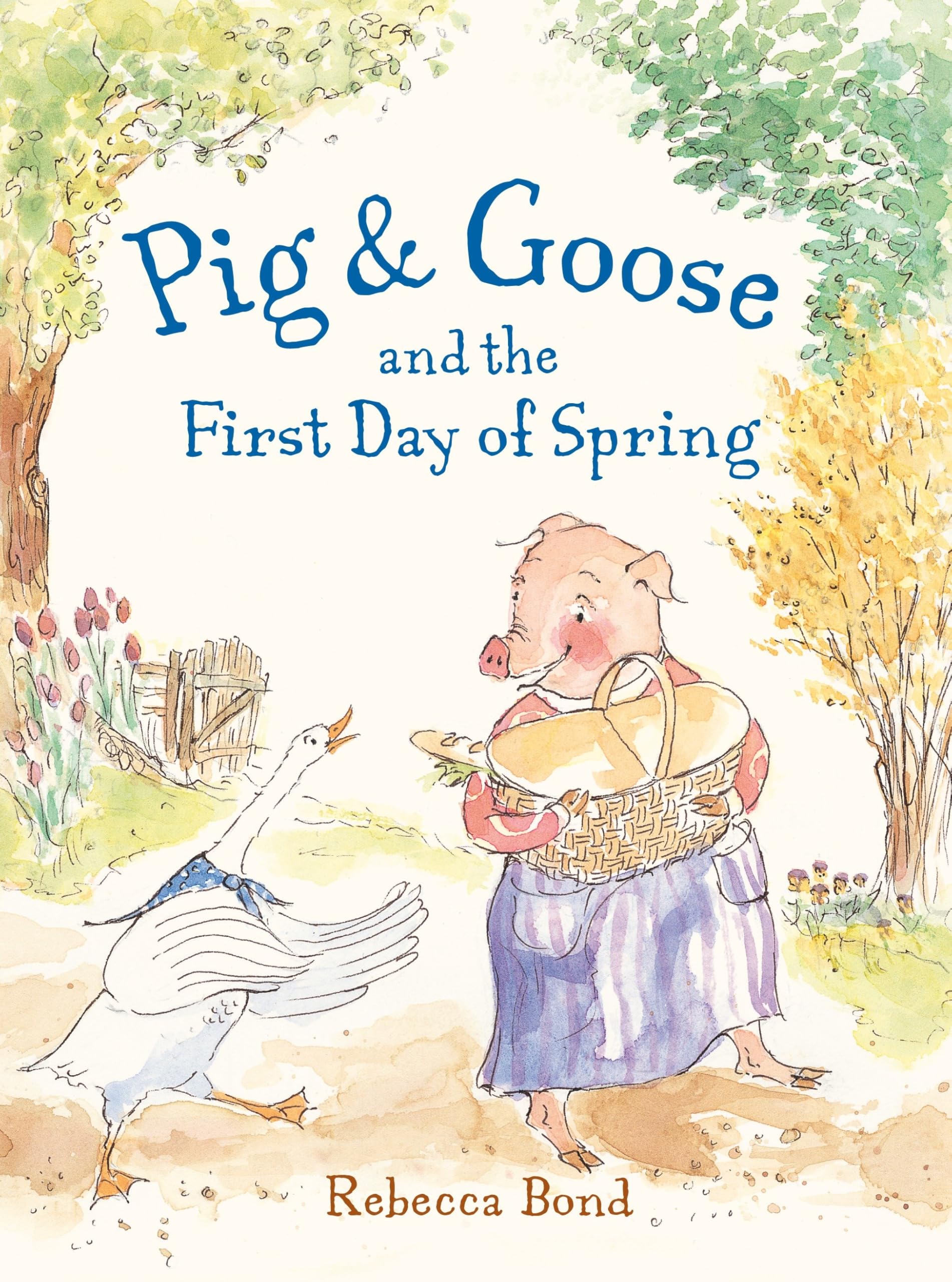 Pig & Goose and the First Day of Spring book