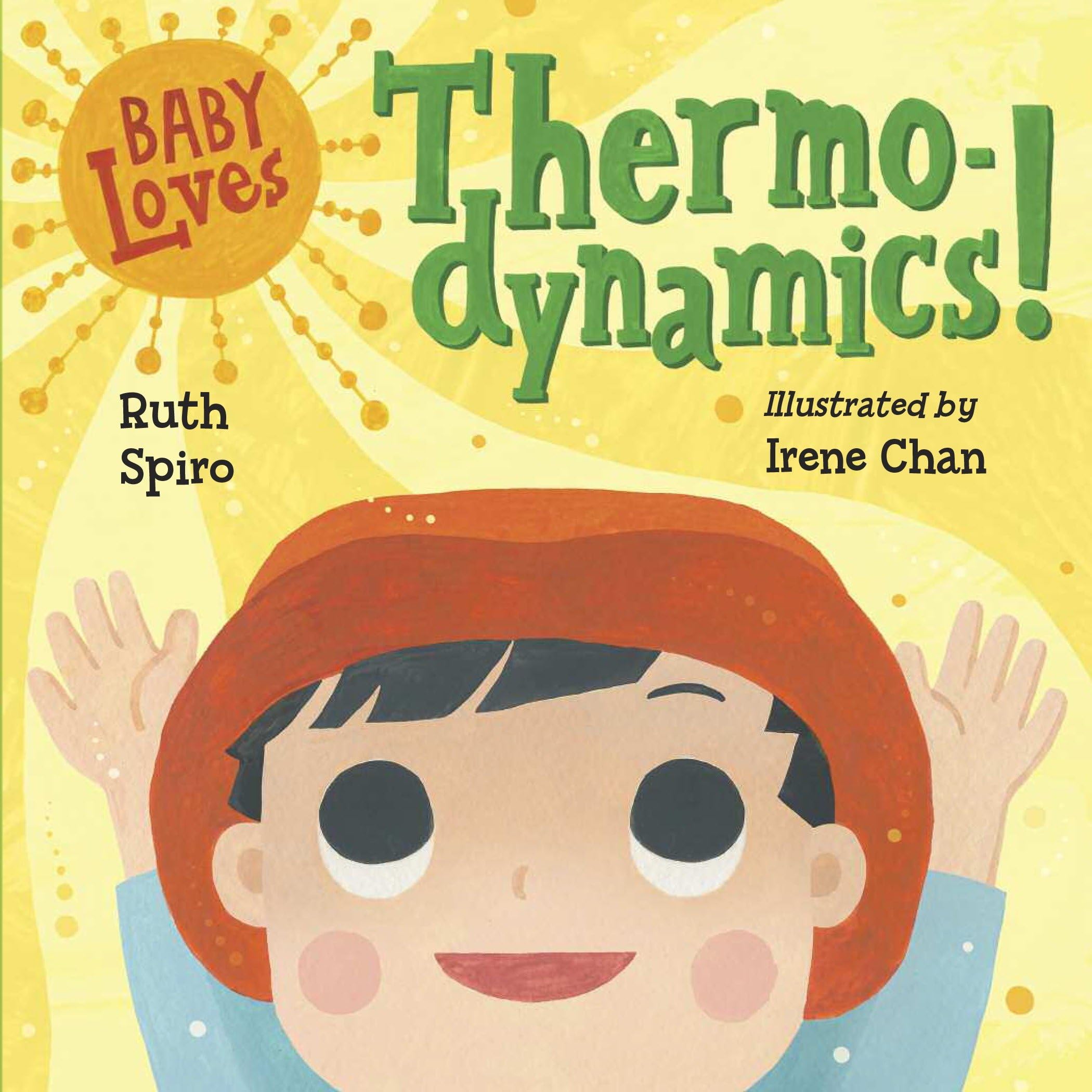 Baby Loves Thermodynamics! (Baby Loves Science, Band 3) Parents & Children