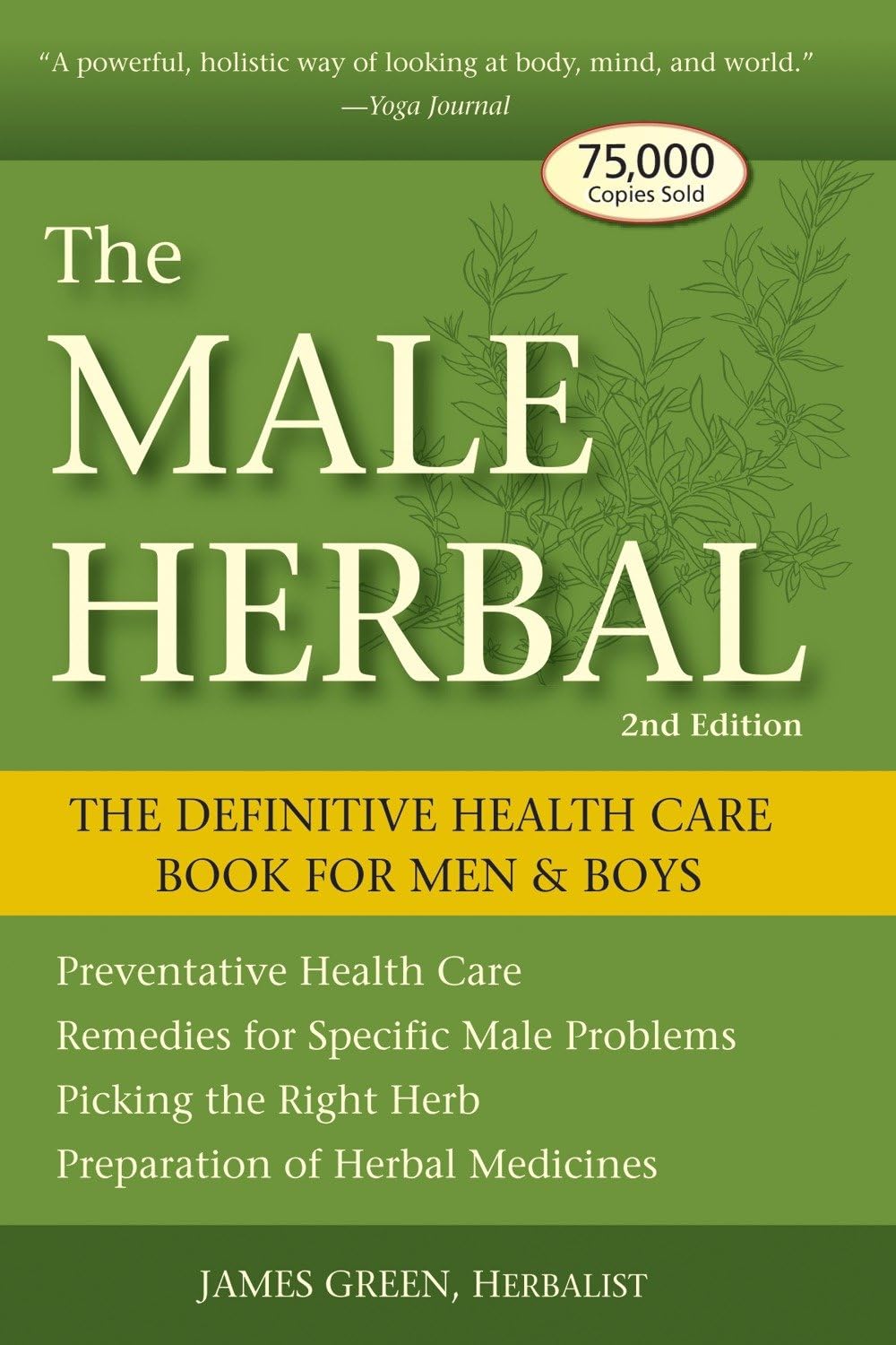 The Male Herbal: The Definitive Health Care Book for Men and Boys book
