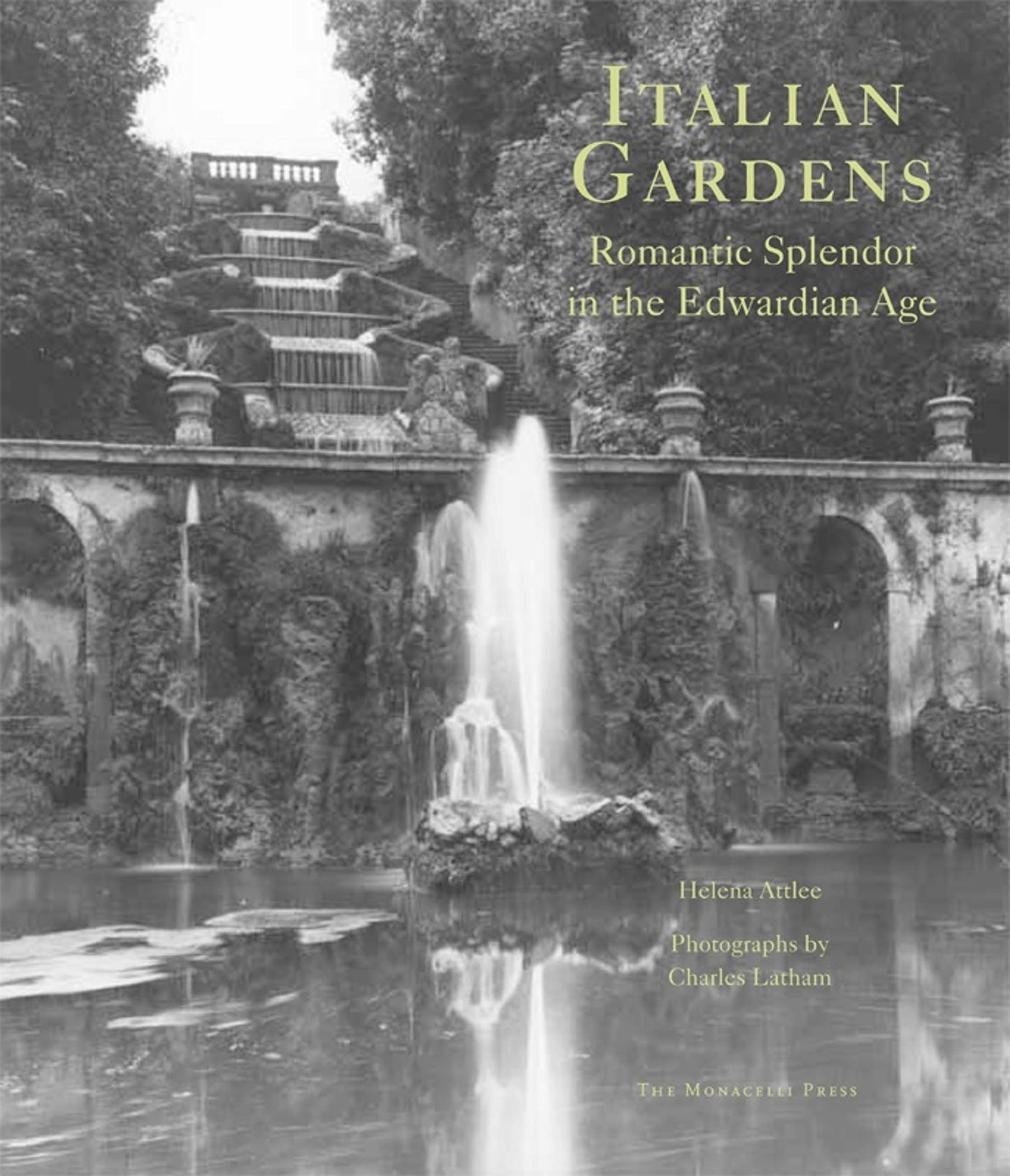 Italian Gardens: Romantic Splendor in the Edwardian Age Garden & Plants