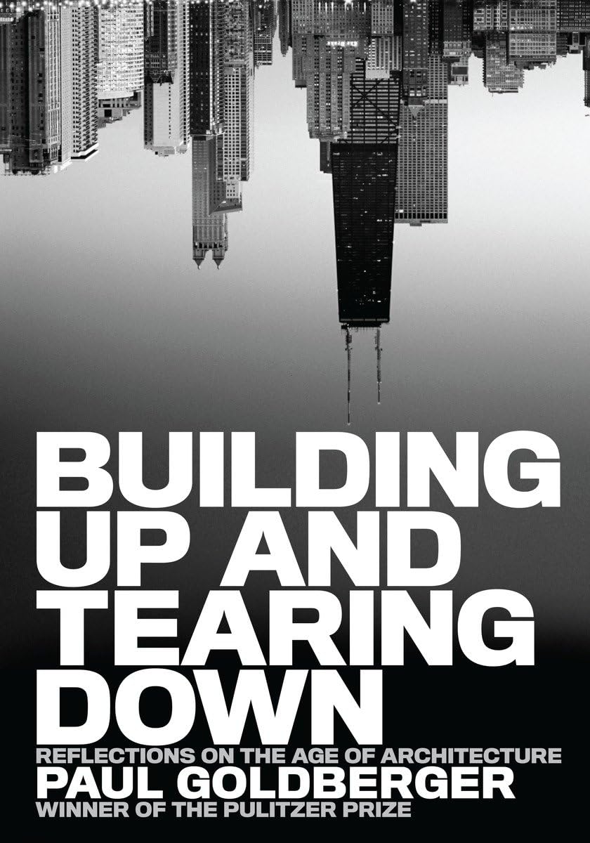 Building Up and Tearing Down Architecture