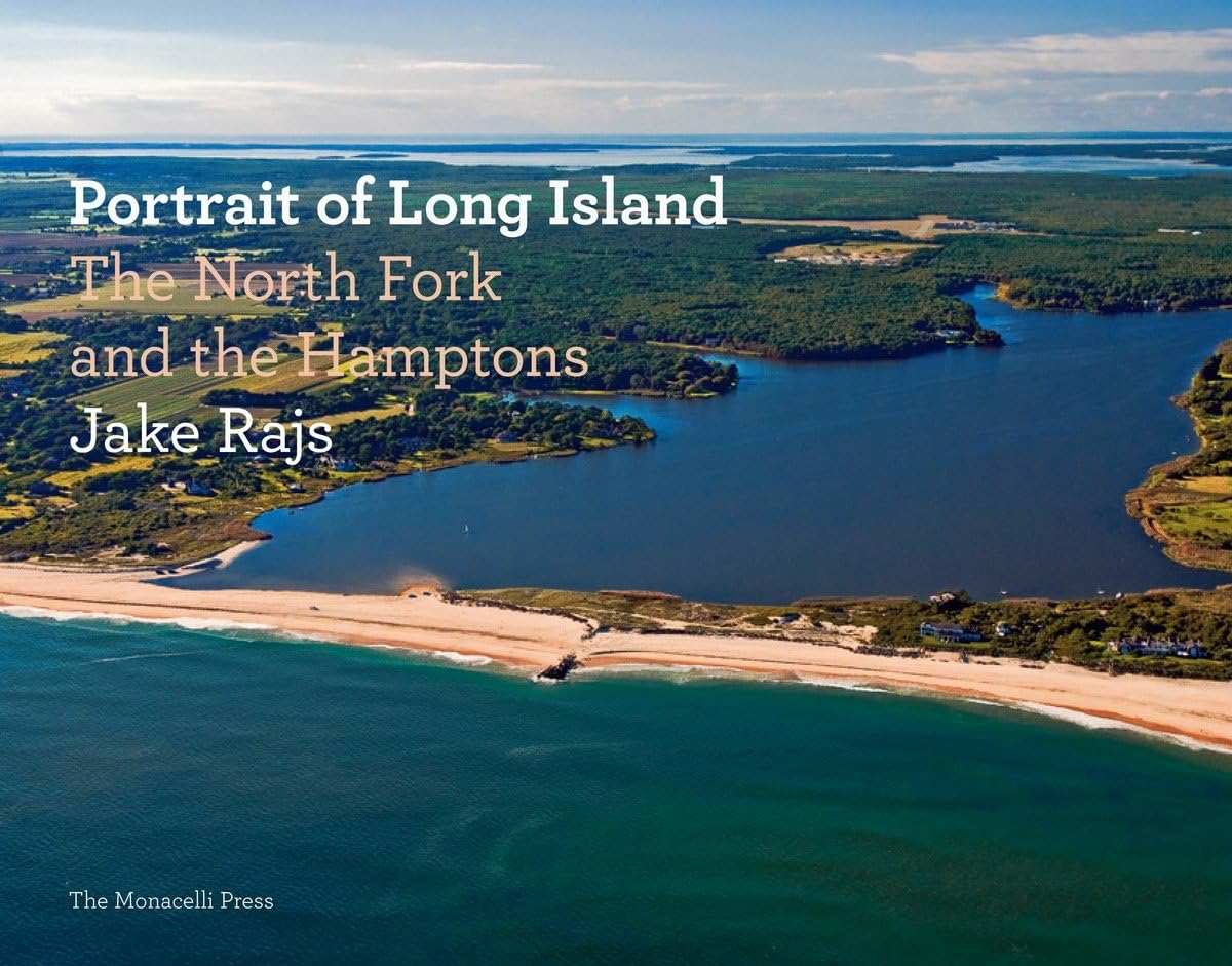 Portrait of Long Island: The North Fork and the Hamptons Travel