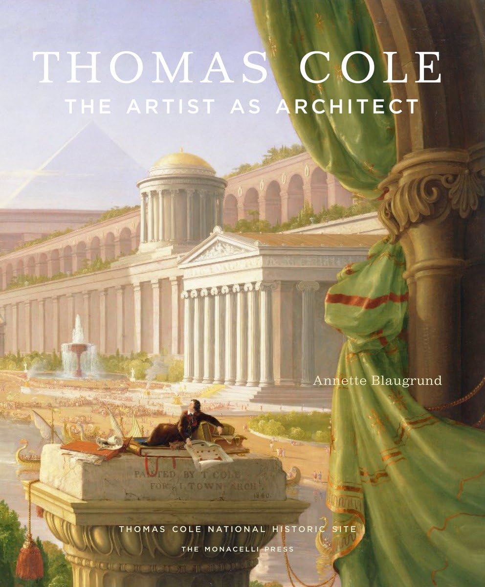 Product Image: Thomas Cole: The Artist as Architect