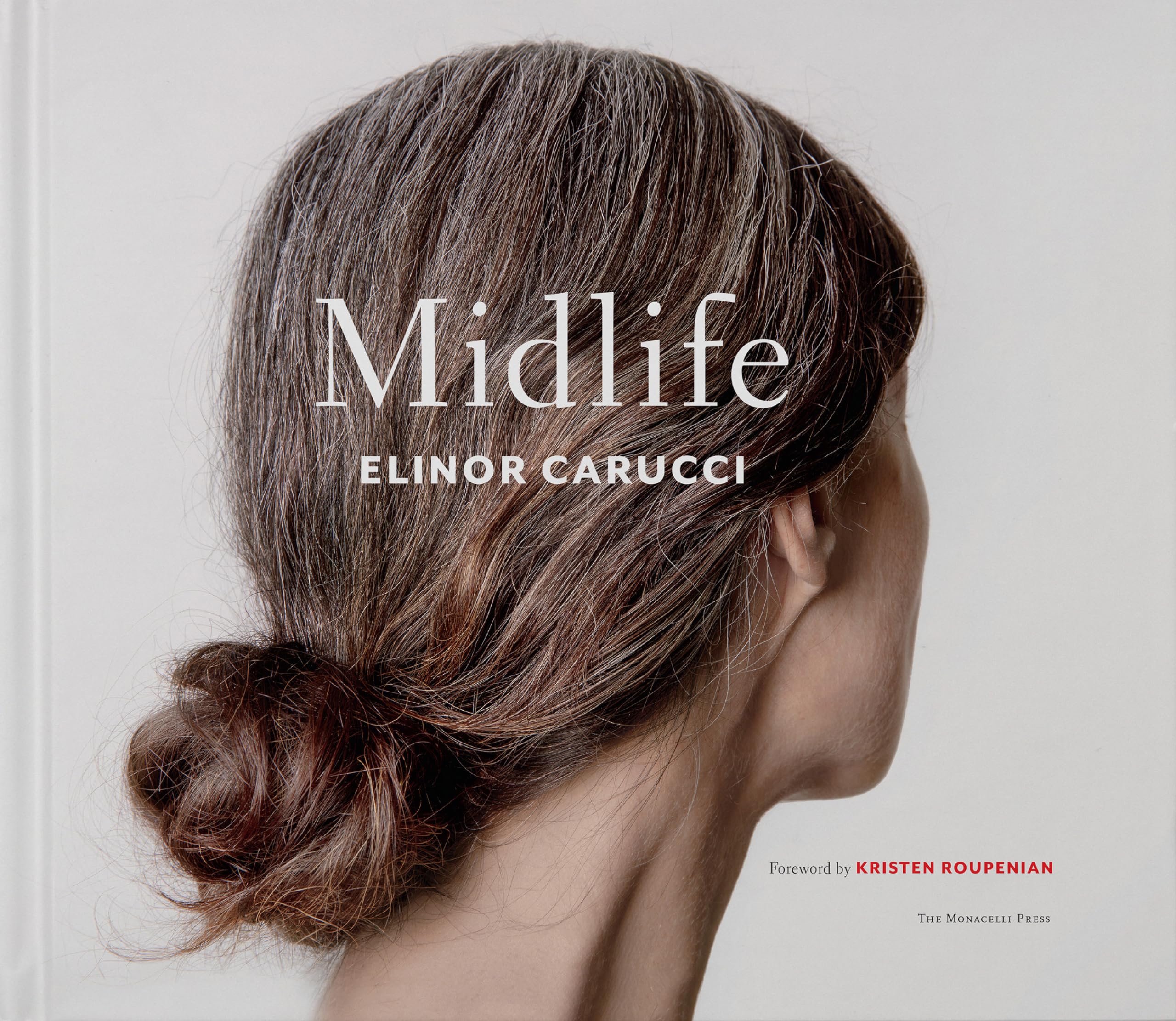 Midlife: Photographs by Elinor Carucci Books