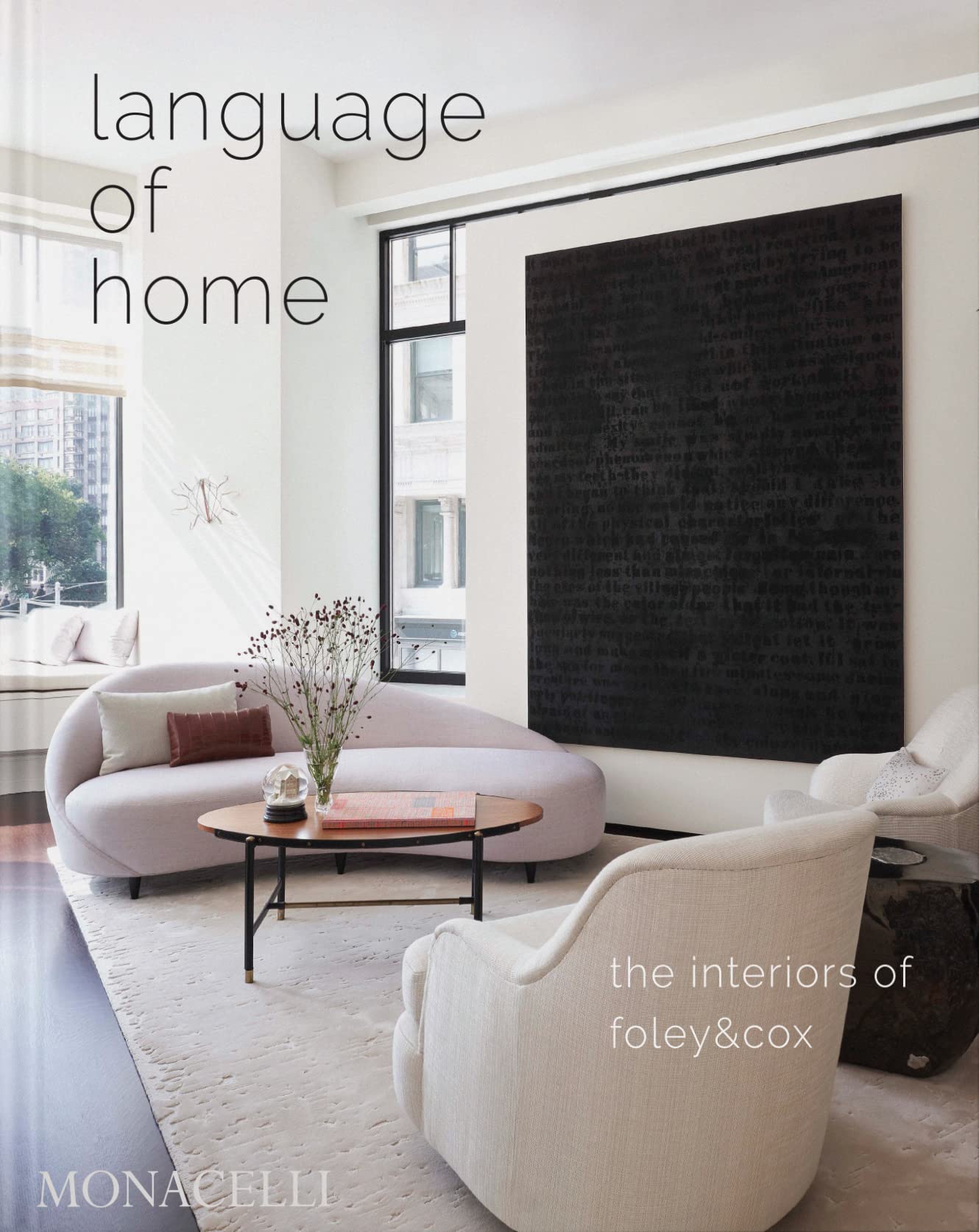 Language of Home: The Interiors of Foley & Cox Architecture