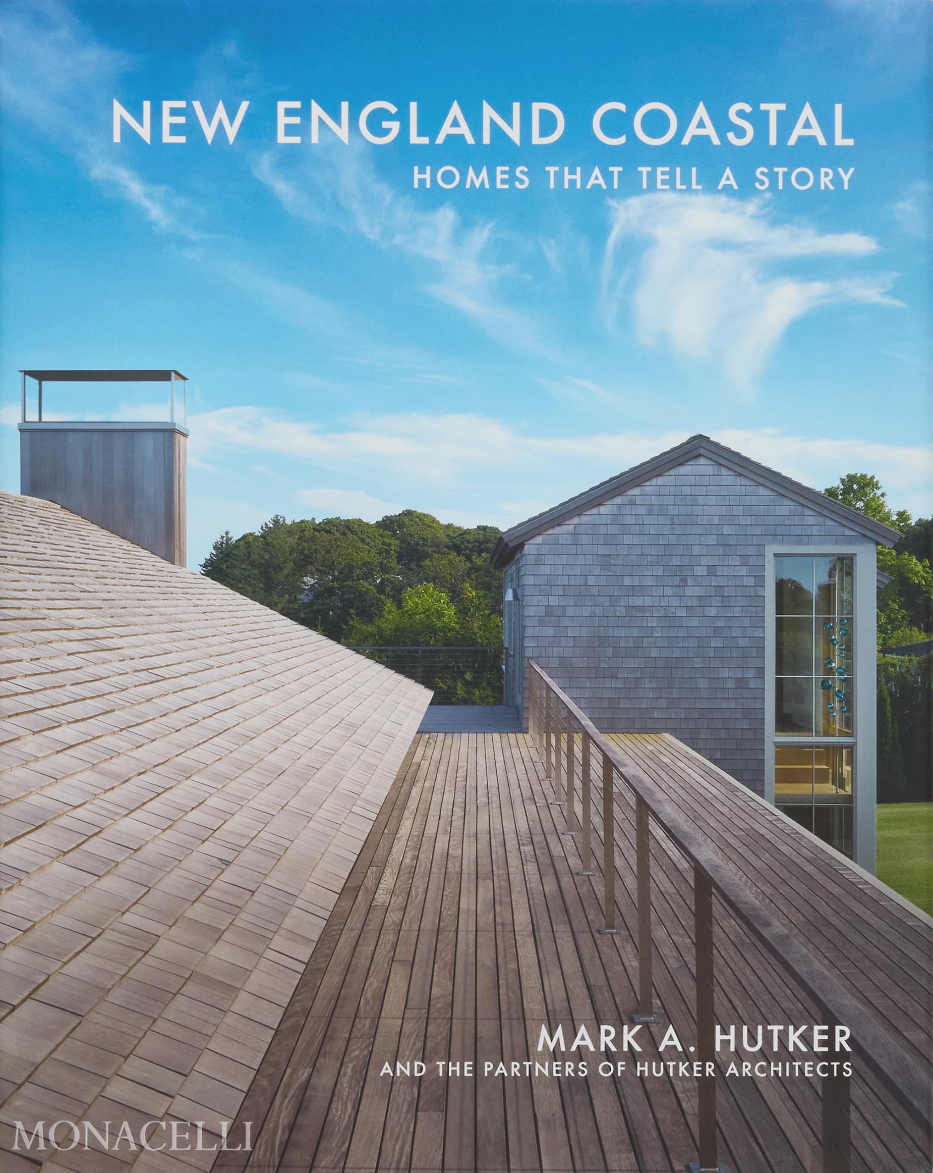 New England Coastal: Homes That Tell a Story book