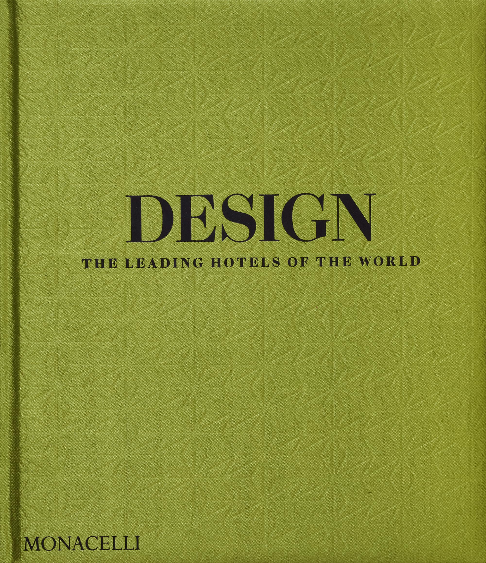 Design: The Leading Hotels of the World Film, Art & Culture
