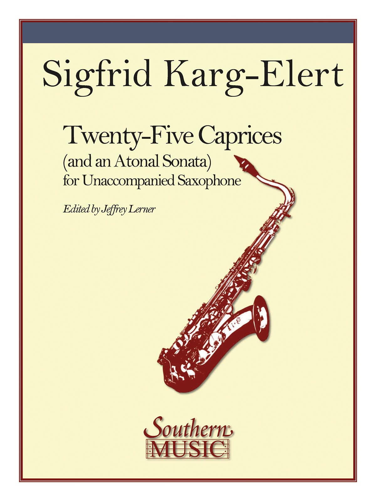 25 Caprices and an Atonal Sonata: Unaccompanied Saxophone: For Unaccompanied Saxophone Social Sciences