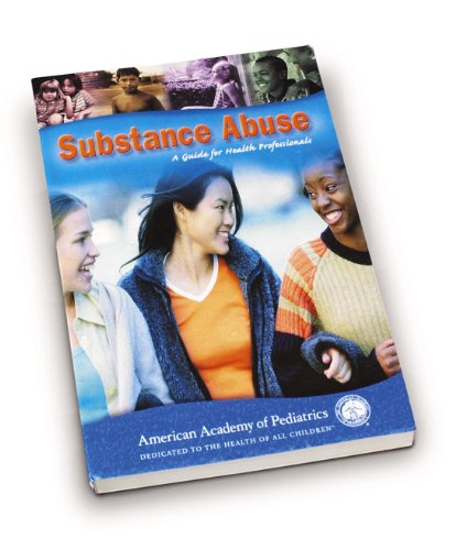 Substance Abuse: A Guide for Health Professionals Medicine