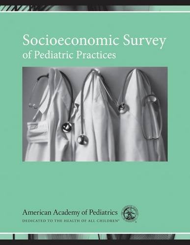 Socioeconomic Survey of Pediatric Practices Medicine
