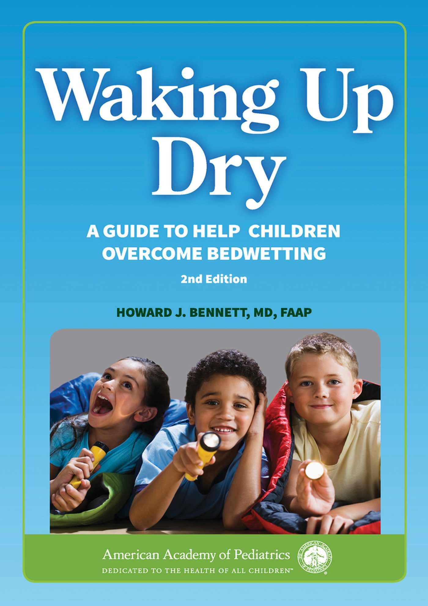 Waking Up Dry: A Guide to Help Children Overcome Bedwetting book