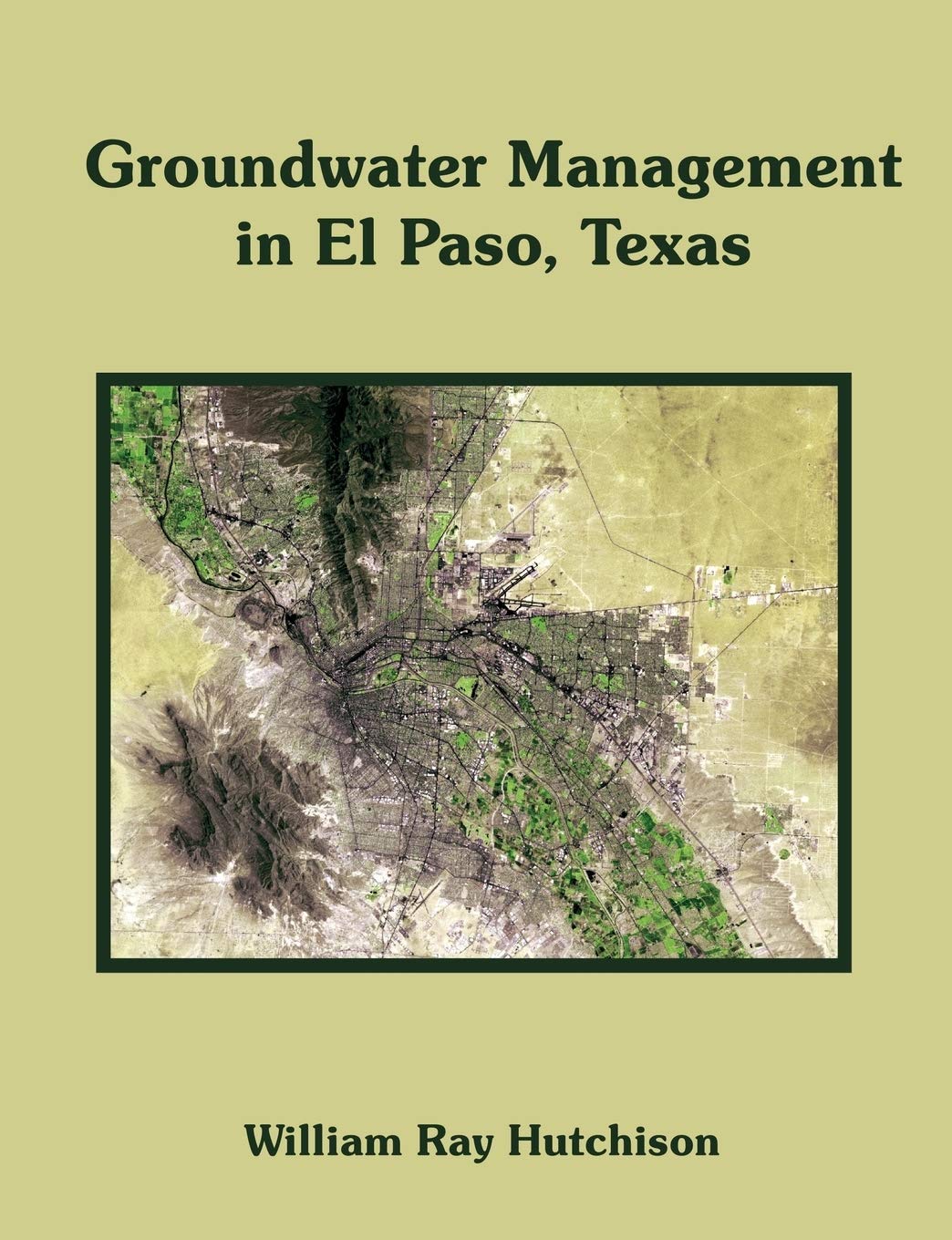 Groundwater Management in El Paso, Texas Business & Technology