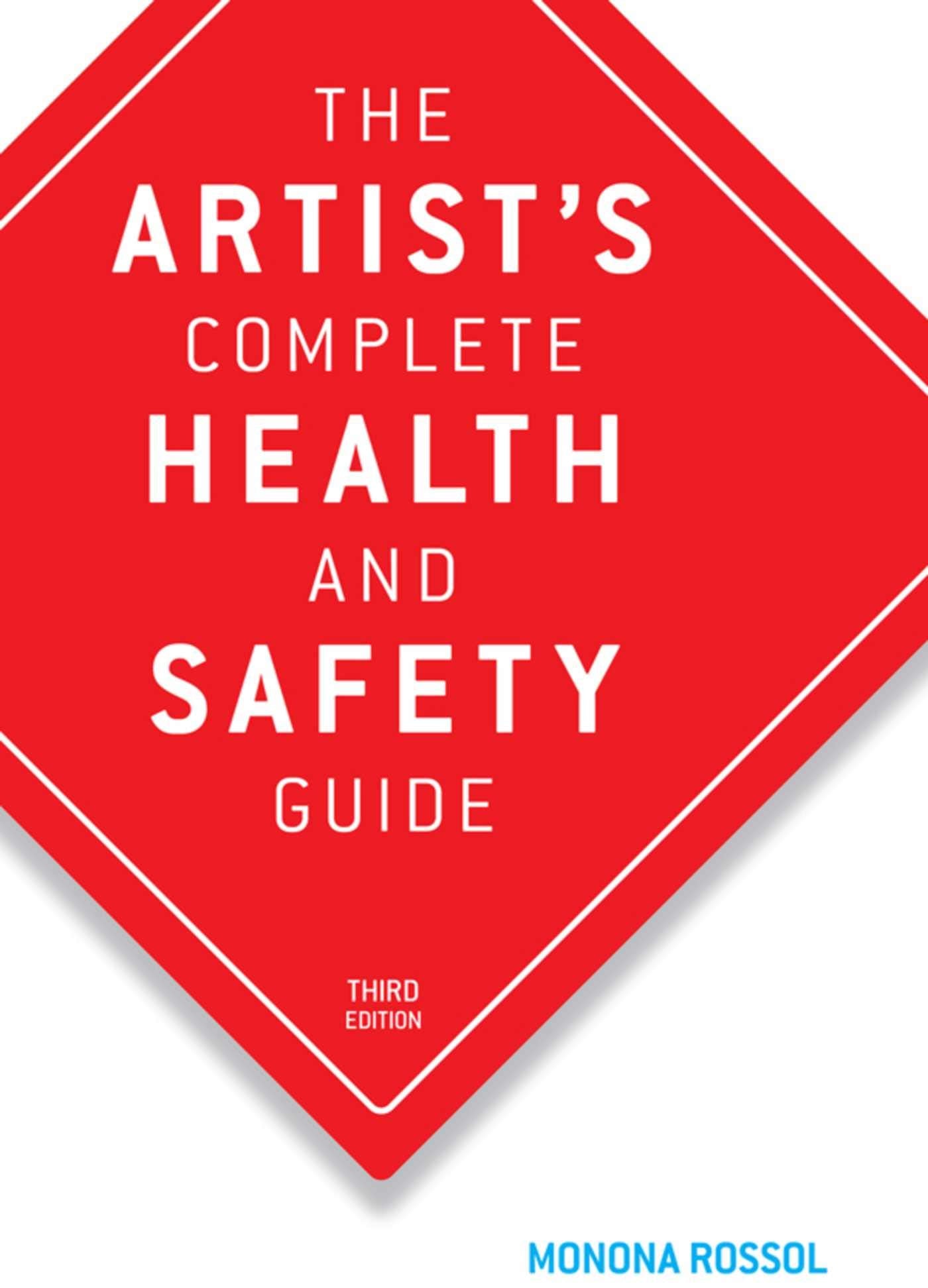 The Artist's Complete Health and Safety Guide Film, Art & Culture