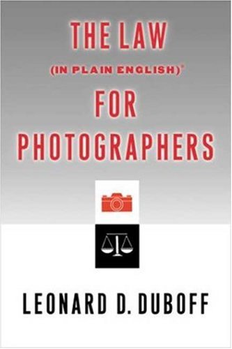 Law (In Plain English) for Photographers Law