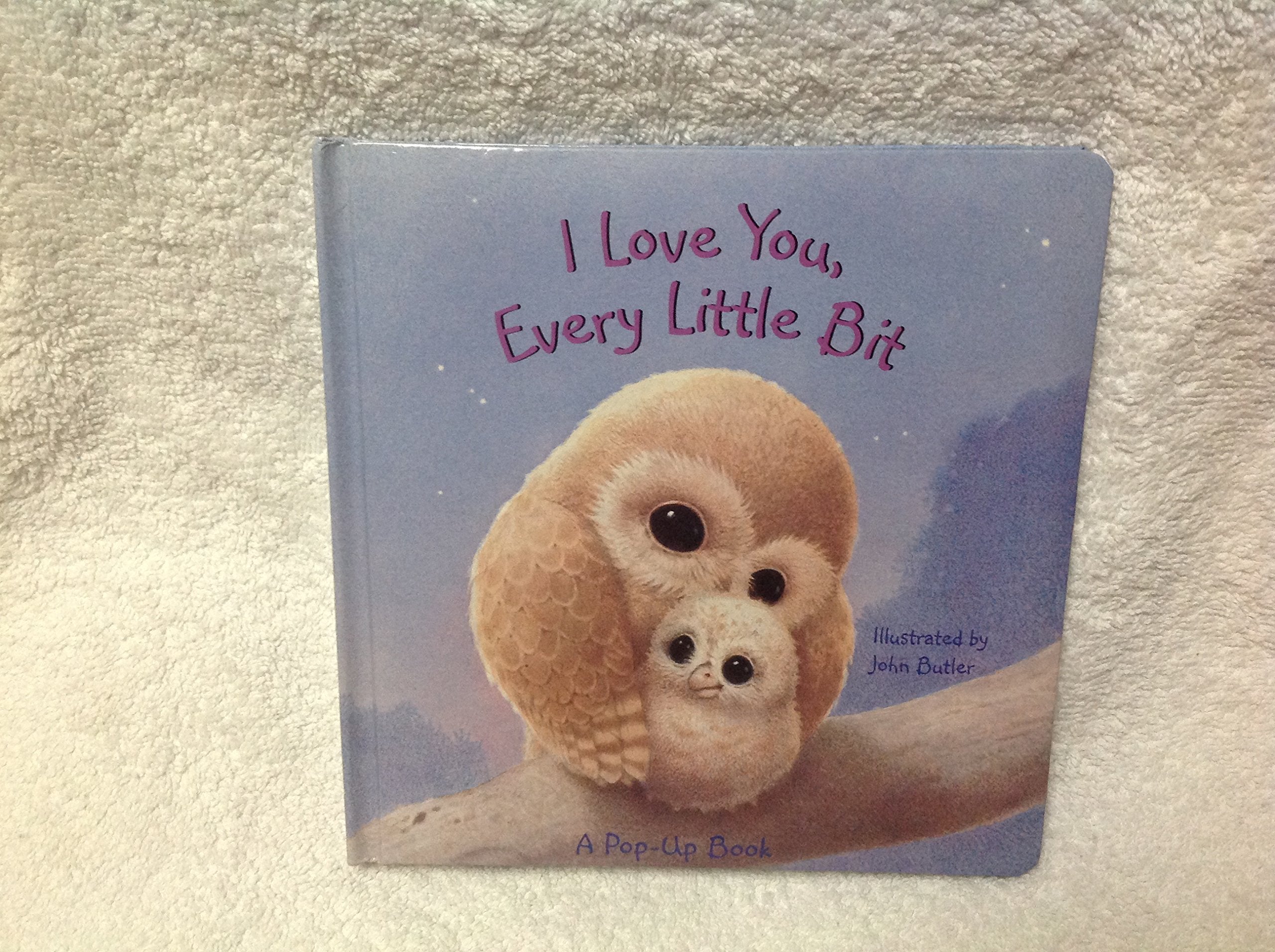 I Love You Every Little Bit: A Pop Up Book Novels & Short Stories