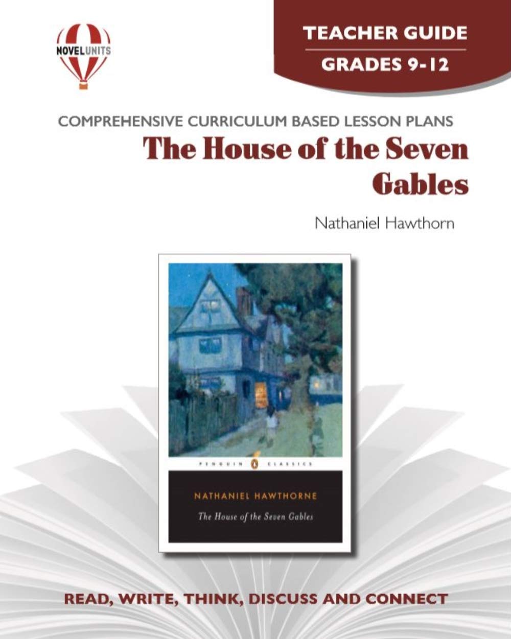 The House of the Seven Gables - Teacher Guide by Novel Units Education & Training