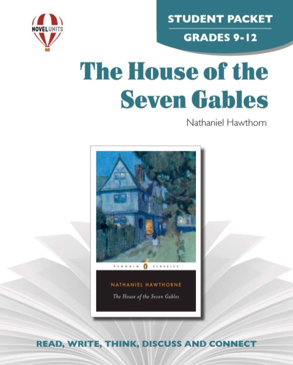 The House of the Seven Gables - Student Packet by Novel Units Education & Training