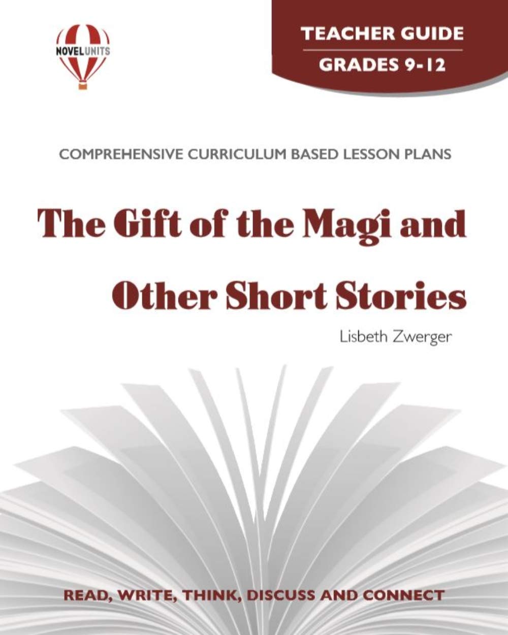The Gift of the Magi and Other Stories - Teacher Guide by Novel Units Education & Training