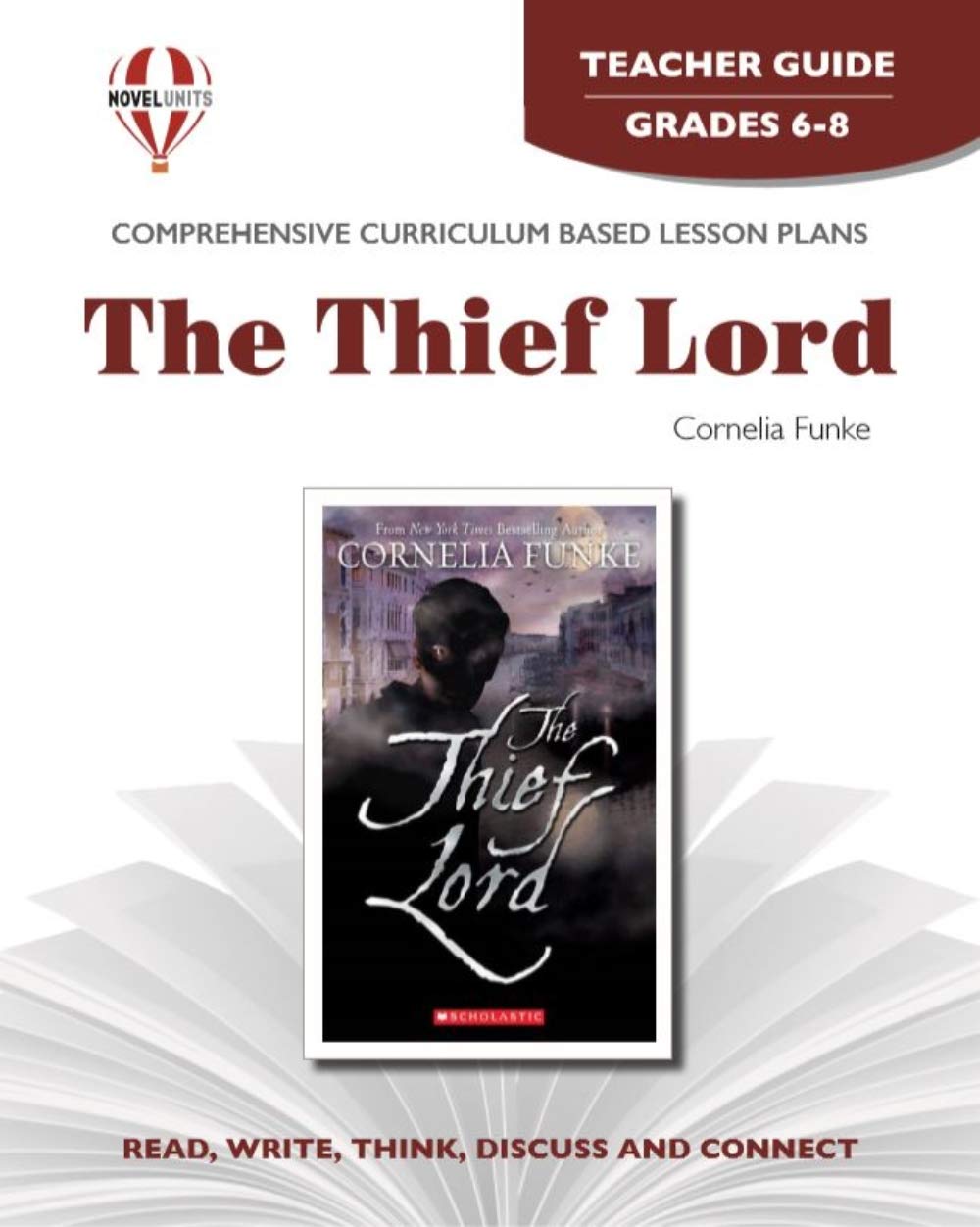 The Thief Lord - Teacher Guide by Novel Units Education & Training