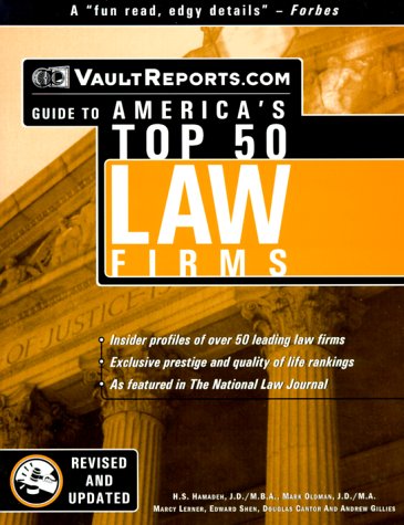 Vault.Com Guide to America's Top 50 Law Firms Law