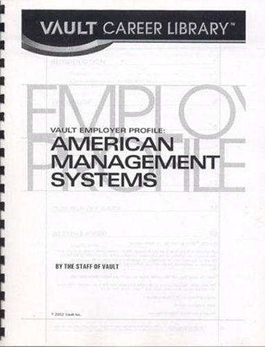 American Management Systems 2003 (Vault Employer Profile) Business, Finance & Career