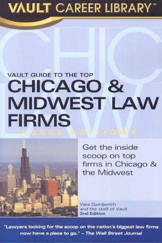 Vault Guide To The Top Chicago & Midwest Law Firms Business, Finance & Career