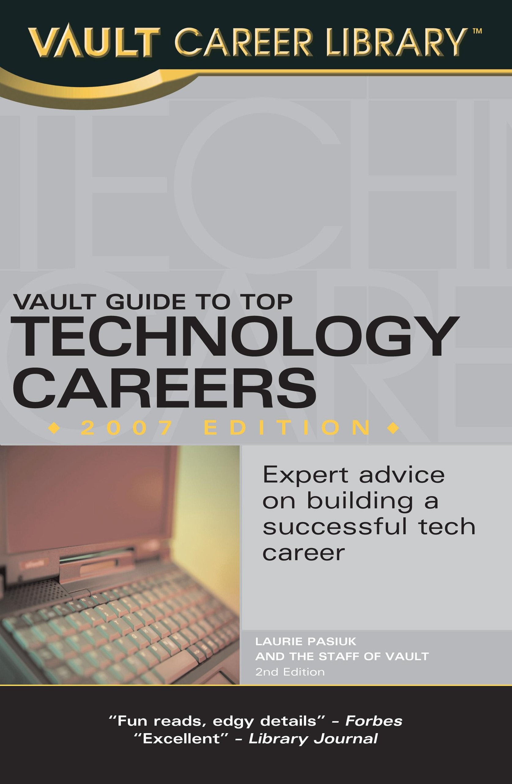 Vault Guide to the Top Technology Employers Business, Finance & Career