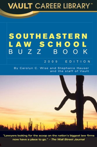 The Southeastern Law School Buzz Book (Vault Career Library) Law