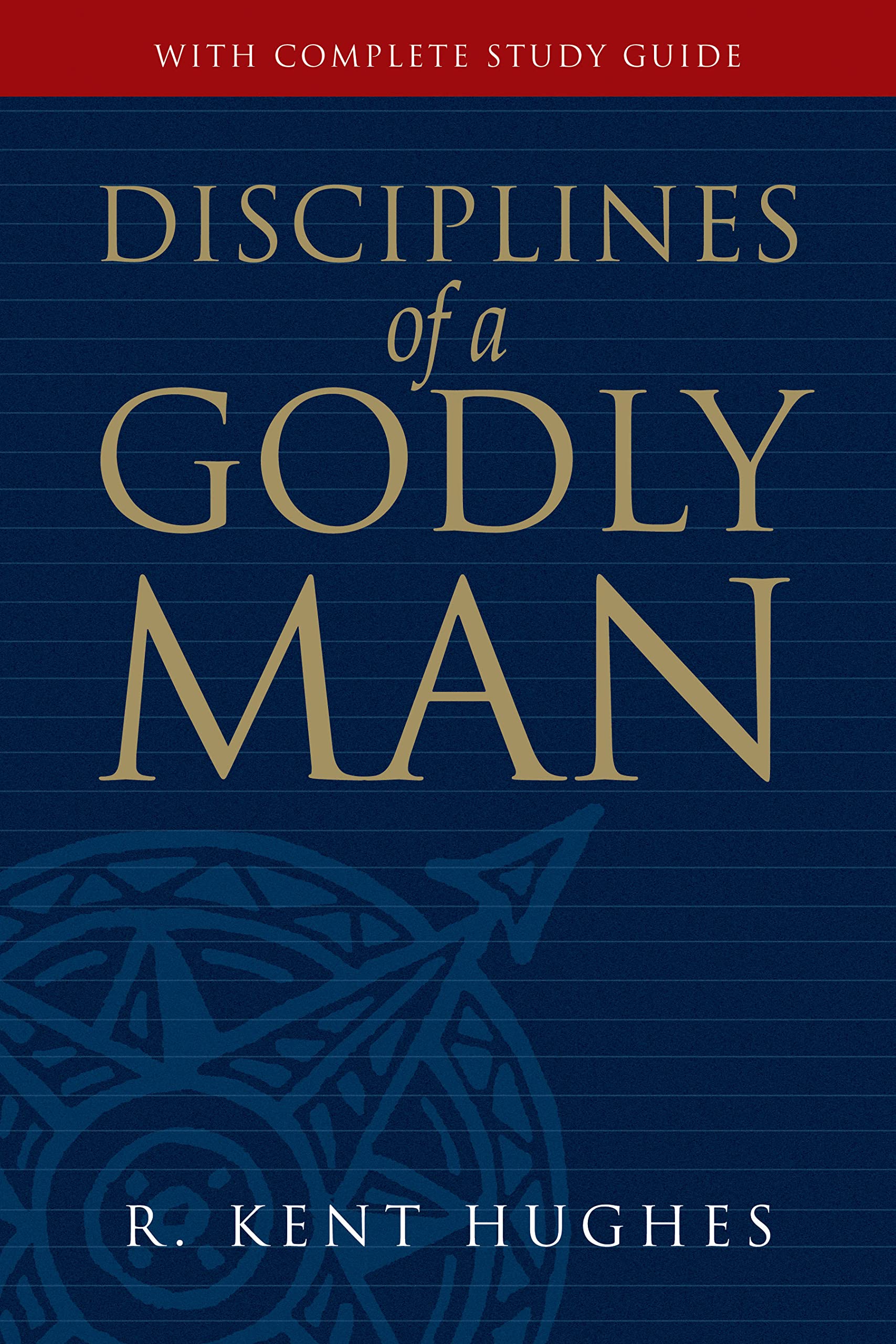 Disciplines of a Godly Man book