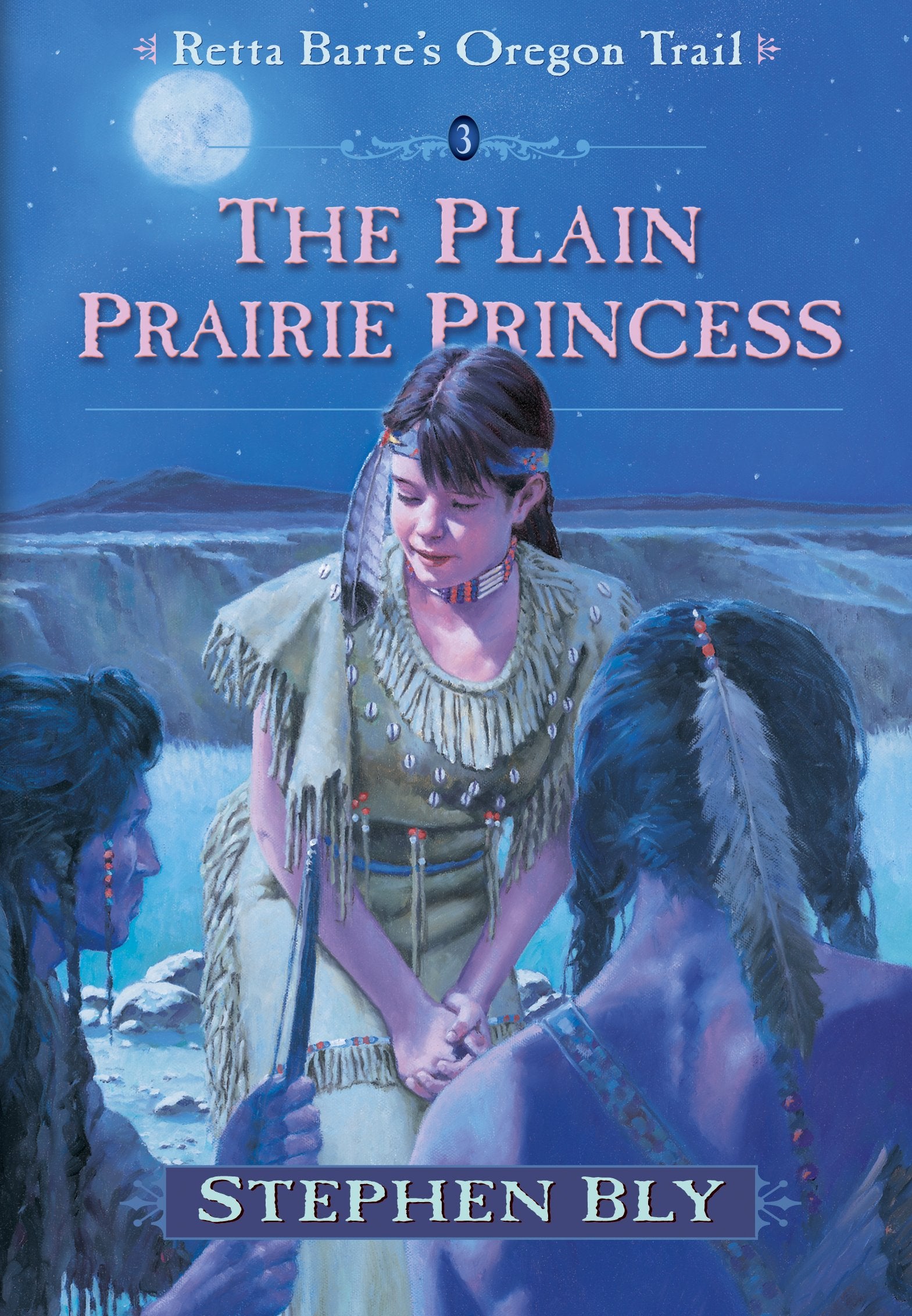 The Plain Prairie Princess (Retta Barre's Oregon Trail, Book Three) Novels & Short Stories