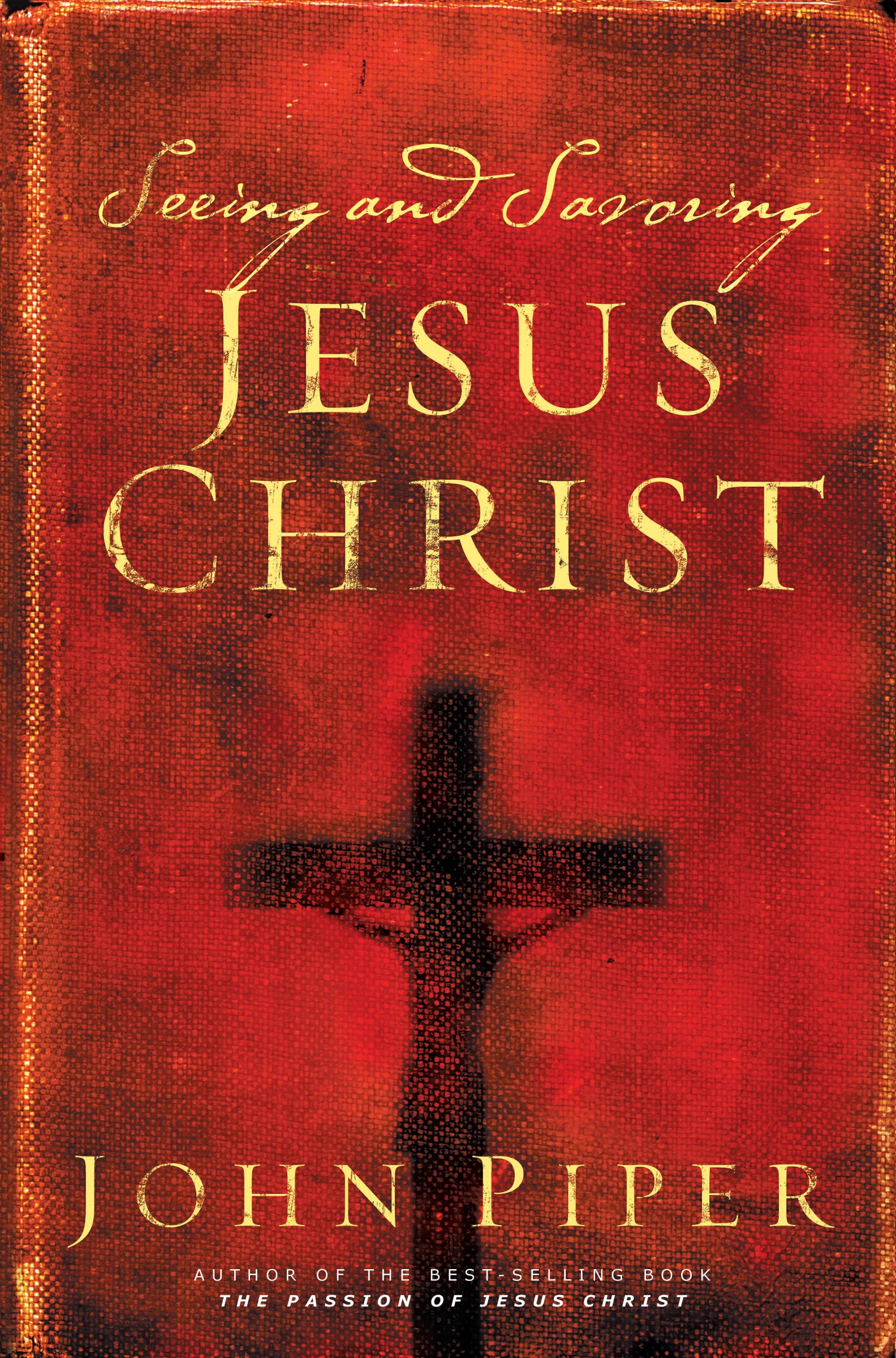 Product Image: Seeing and Savoring Jesus Christ (Revised Edition)
