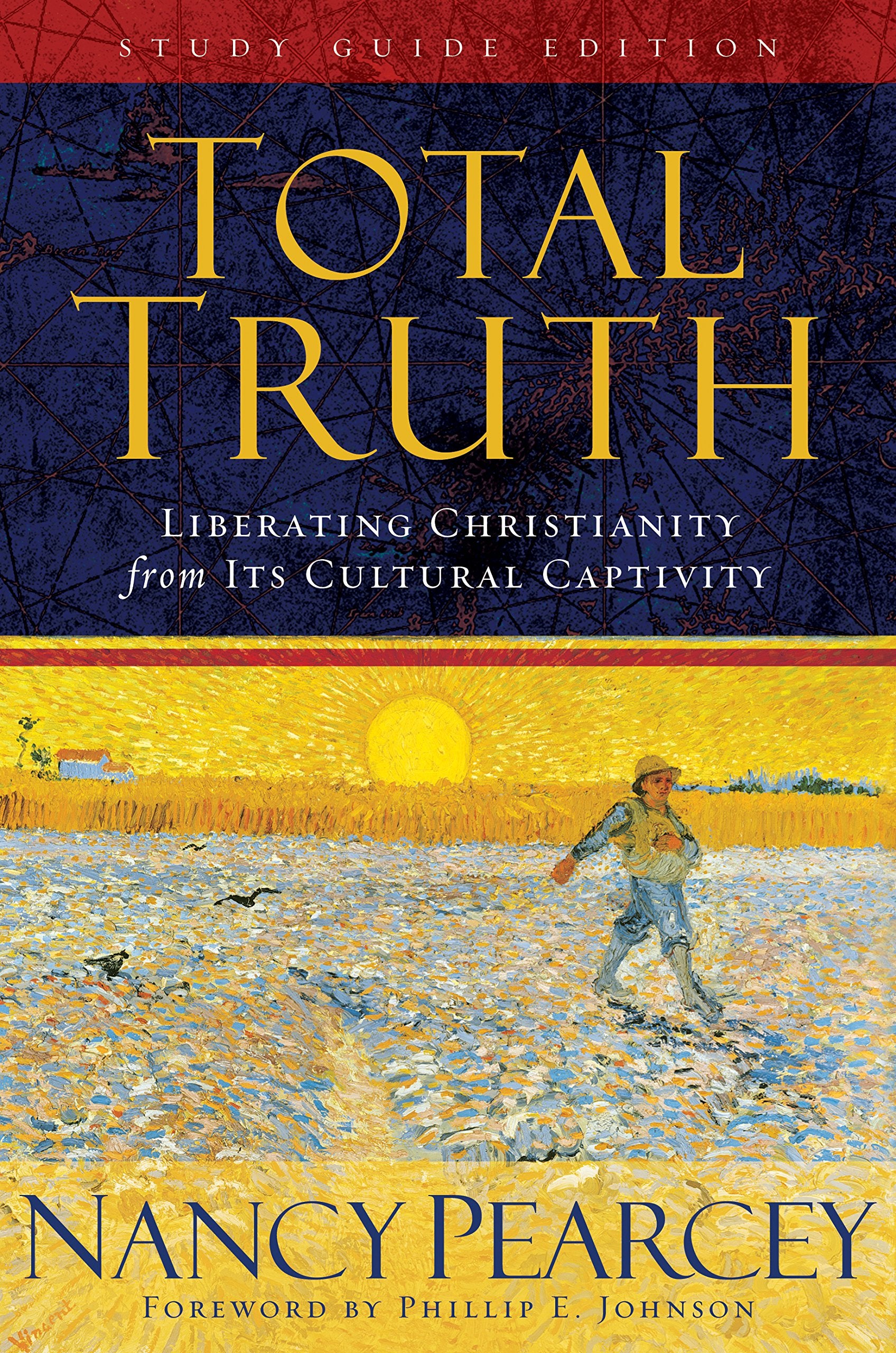 Total Truth: Liberating Christianity form its Cultural Captivity Religion & Esotericism