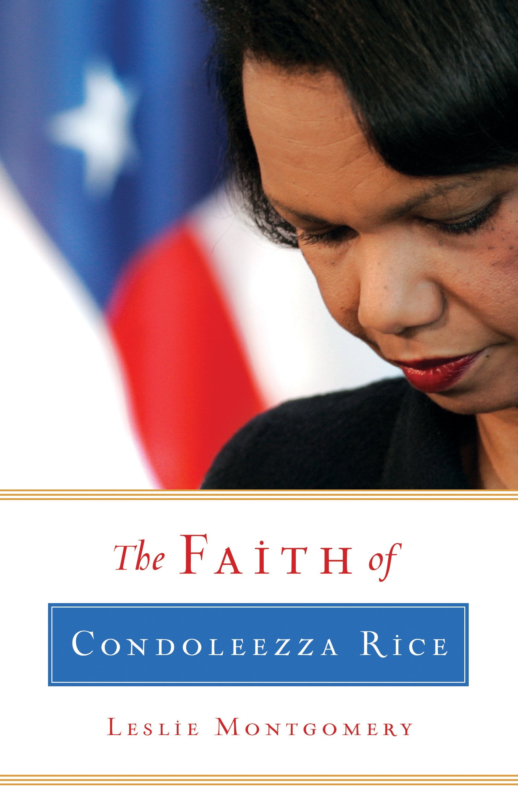The Faith of Condoleezza Rice Politics & Society