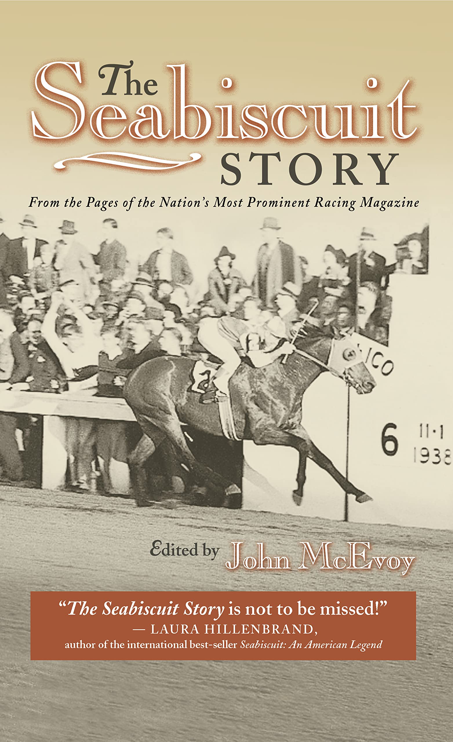 The Seabiscuit Story: From the Pages of the Nation's Most Prominent Racing Magazine Memories