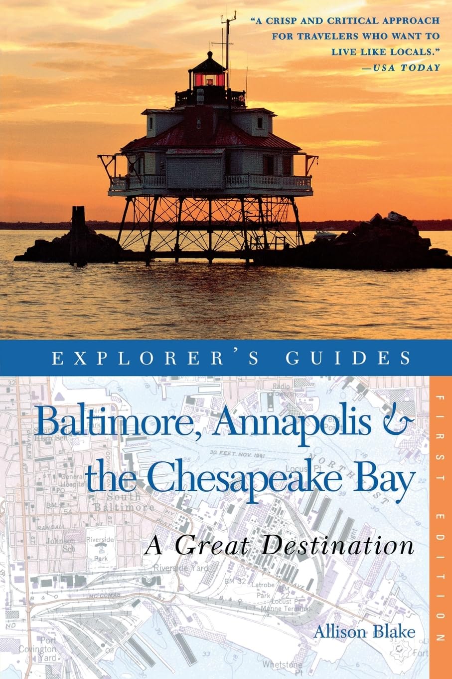 Explorer's Guide Baltimore, Annapolis & the Chesapeake Bay: A Great Destination (Explorer's Guides, Band 0) Leisure, Home & Garden