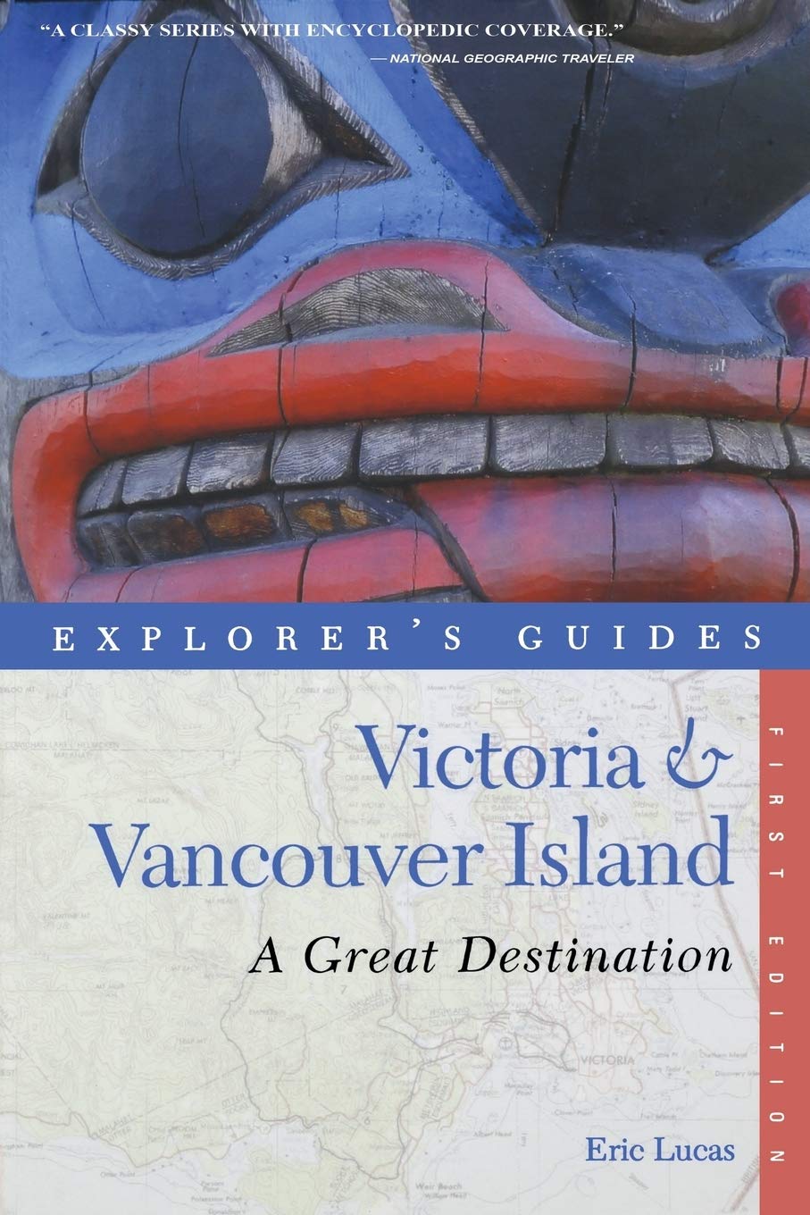 Explorer's Guide Victoria & Vancouver Island: A Great Destination (Explorer's Guides, Band 0) Leisure, Home & Garden
