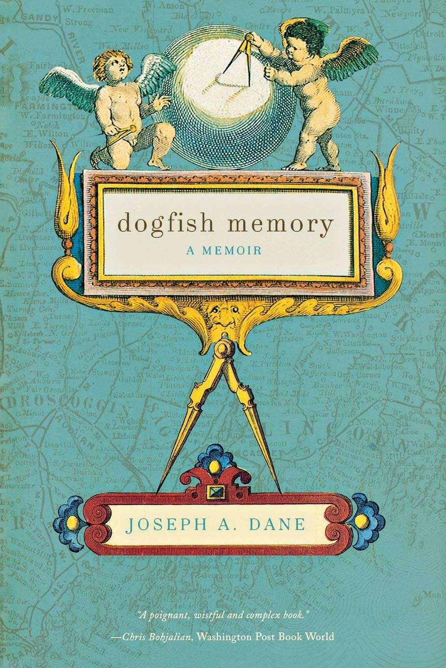 Dogfish Memory: A Memoir: Sailing in Search of Old Maine Art & Literature